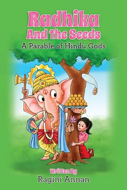 Radhika and the Seeds: A Parable of Hindu Gods - Paperback