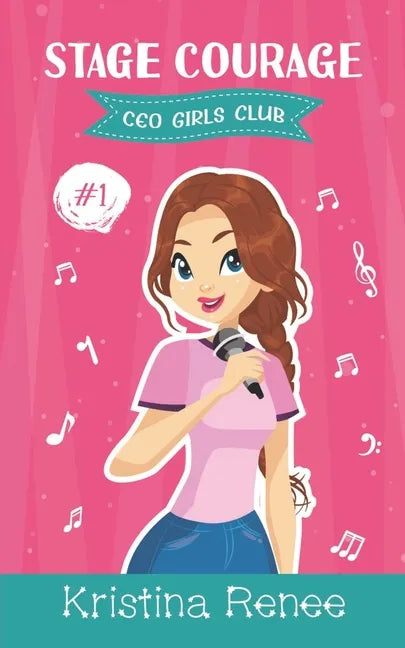 Stage Courage: Middle Grade Entrepreneurs - Paperback