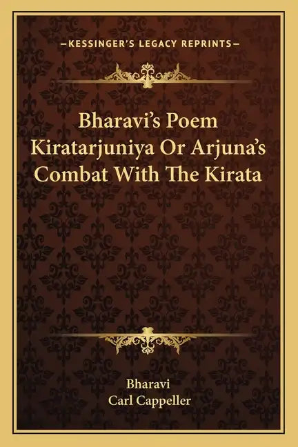 Bharavi's Poem Kiratarjuniya or Arjuna's Combat with the Kirata - Paperback