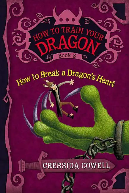 How to Train Your Dragon: How to Break a Dragon's Heart - Paperback