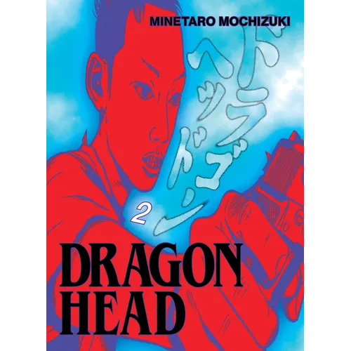 Dragon Head 2 - Paperback
