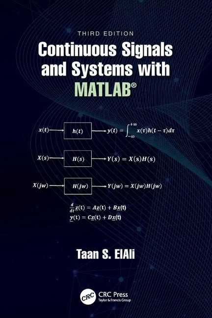 Continuous Signals and Systems with Matlab(r) - Paperback