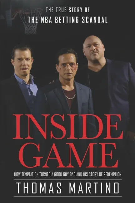Inside Game: The true Story of the NBA scandal - Paperback