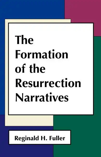 The Formation of Resurrection Narratives - Paperback