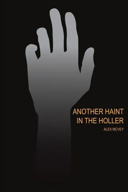 Another Haint in the Holler - Paperback