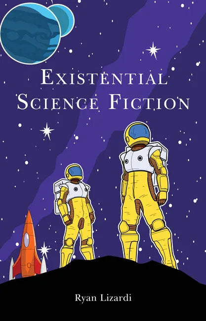 Existential Science Fiction - Hardcover
