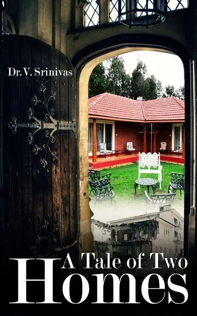 A Tale of Two Homes - Paperback