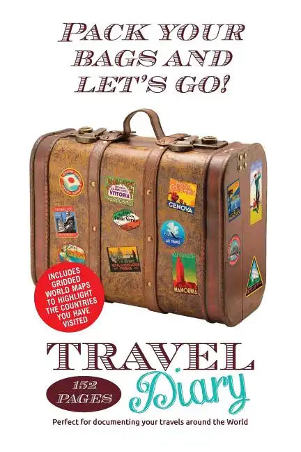 Travel Diary: 152 page travel diary. Perfect for documenting your travels and holidays around the World - Paperback