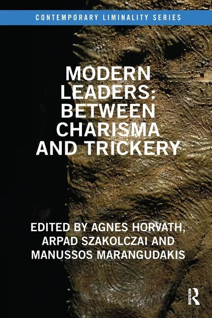 Modern Leaders: Between Charisma and Trickery - Paperback