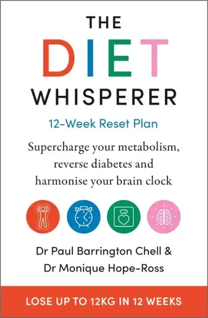 The Diet-Whisperer: 12-Week Reset Plan - Paperback