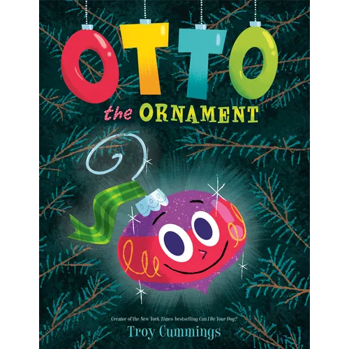 Otto the Ornament: A Christmas Book for Kids - Hardcover