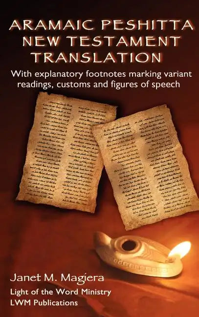 Aramaic Peshitta New Testament Translation - Hardcover