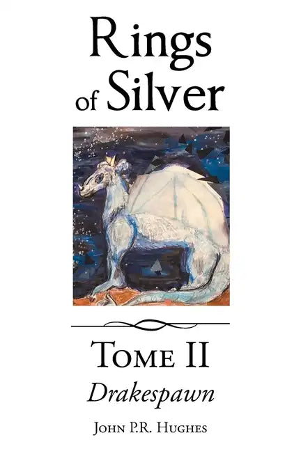Drakespawn: Rings of Silver - Paperback