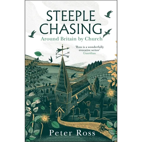 Steeple Chasing: Around Britain by Church - Hardcover