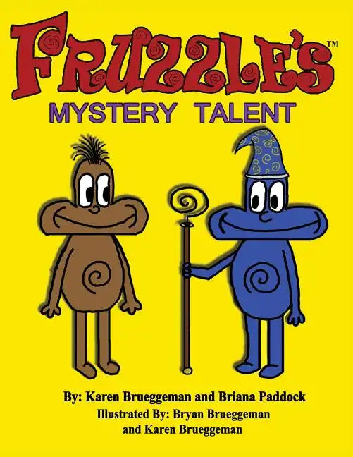 Fruzzle's Mystery Talent: A Bed Time Fantasy Story for Children ages 3-10 - Paperback