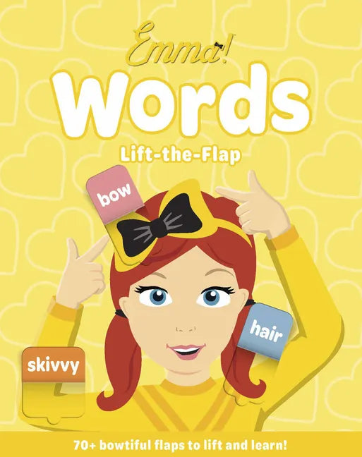 Emma! Words: Lift-The-Flap - Board Book