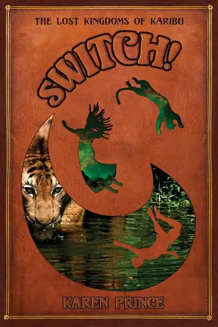 Switch!: The Lost Kingdoms of Karibu - Paperback