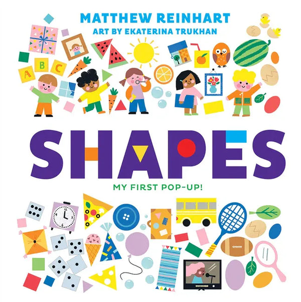Shapes: My First Pop-Up! (a Pop Magic Book): A Board Book - Board Book