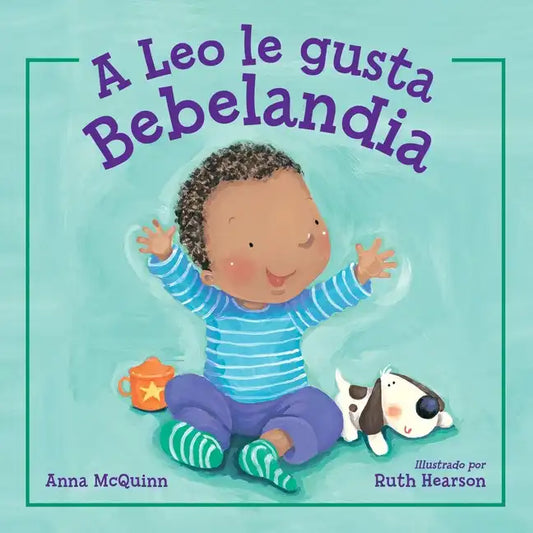 A Leo Le Gusta Bebelandia (Spanish Edition) - Hardcover