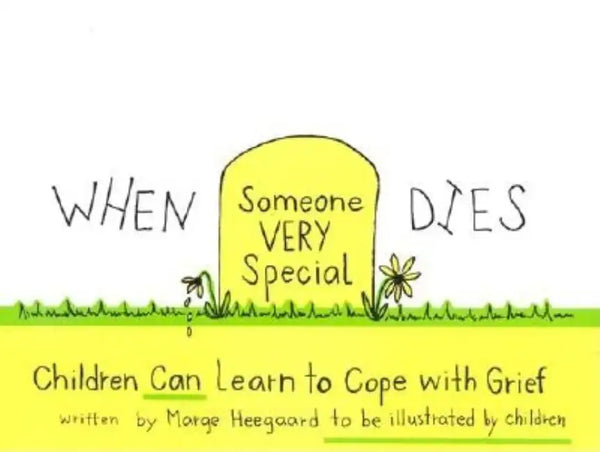 When Someone Very Special Dies: Children Can Learn to Cope with Grief - Paperback