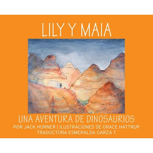 Lily Y Maia...Una Aventura de Dinosaurios - Hardcover