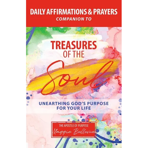 GARDEN OF PURPOSE - A 90-Day Prayer And Affirmation Guidebook For Abundant Living - Paperback