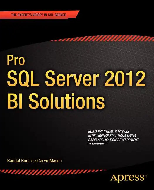 Pro SQL Server 2012 Bi Solutions - Paperback