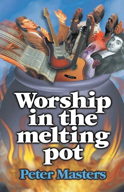 Worship in the Melting Pot - Paperback
