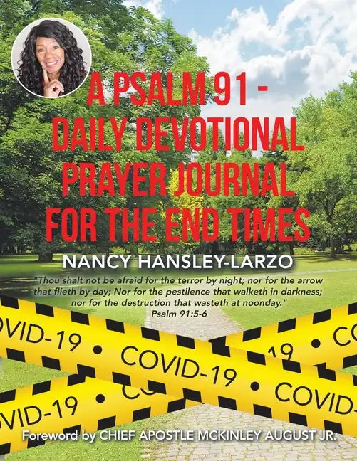 A Psalm 91 - Daily Devotional Prayer Journal for the End Times - Paperback
