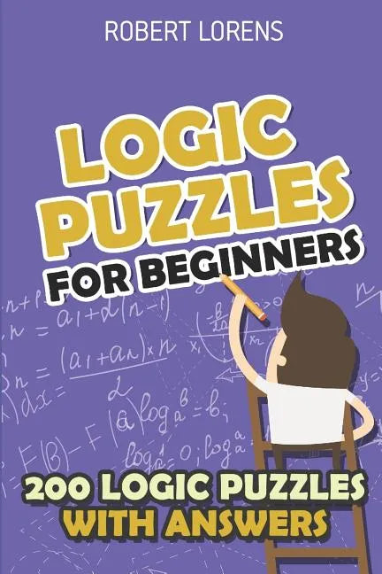 Logic Puzzles for Beginners: Clouds Puzzles - 200 Logic Puzzles with Answers - Paperback