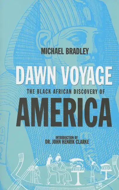 Dawn Voyage-The Black African Discovery of America - Paperback