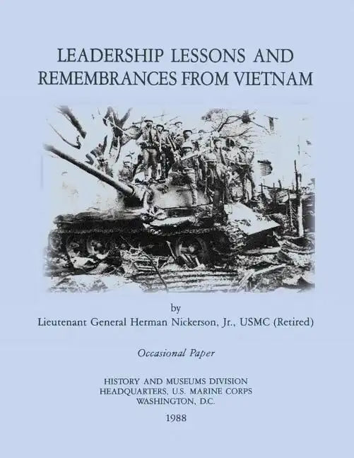 Leadership Lessons and Remembrances from Vietnam - Paperback