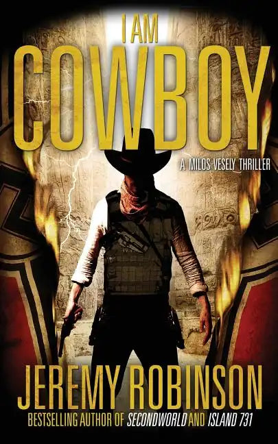 I Am Cowboy - A Milos Vesely Thriller - Paperback
