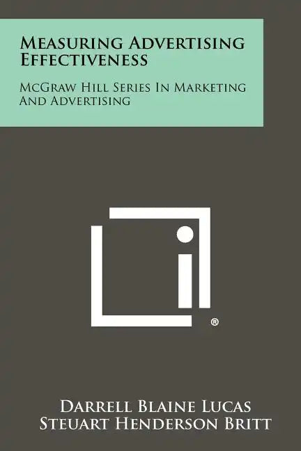 Measuring Advertising Effectiveness: McGraw Hill Series In Marketing And Advertising - Paperback