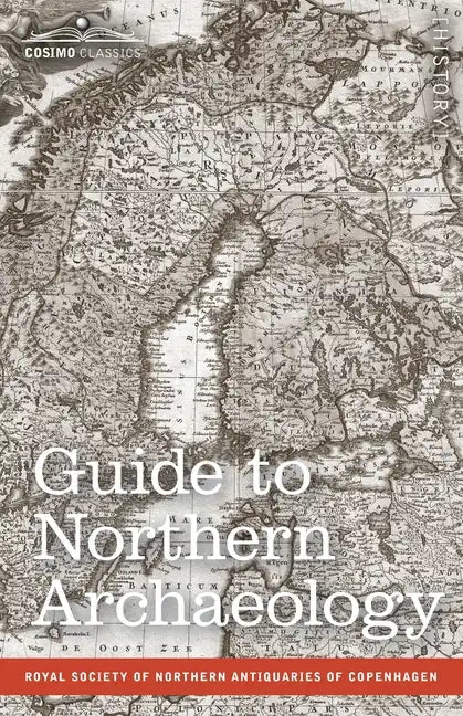 Guide to Northern Archaeology - Paperback