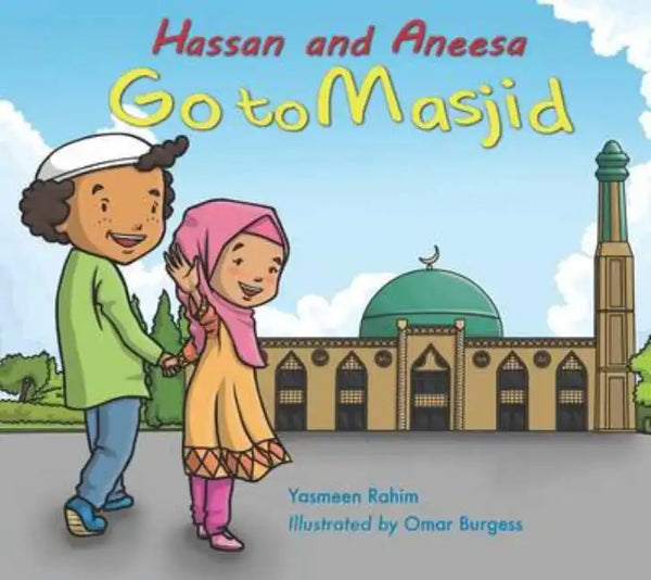 Hassan and Aneesa Go to Masjid - Paperback