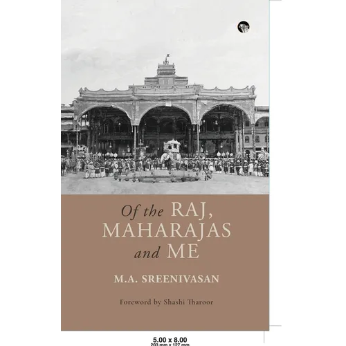 Of the Raj, Maharajas and Me - Paperback