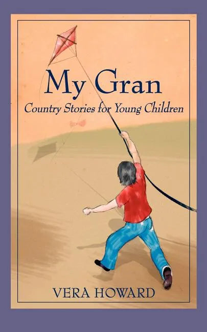 My Gran: Country Stories for Young Children - Paperback