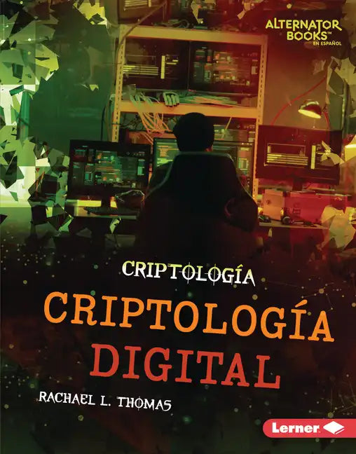 Criptología Digital (Digital Cryptology) - Library Binding