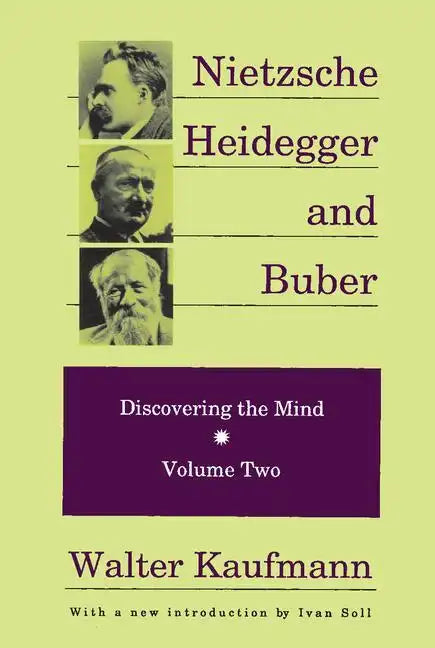 Nietzsche, Heidegger, and Buber - Paperback