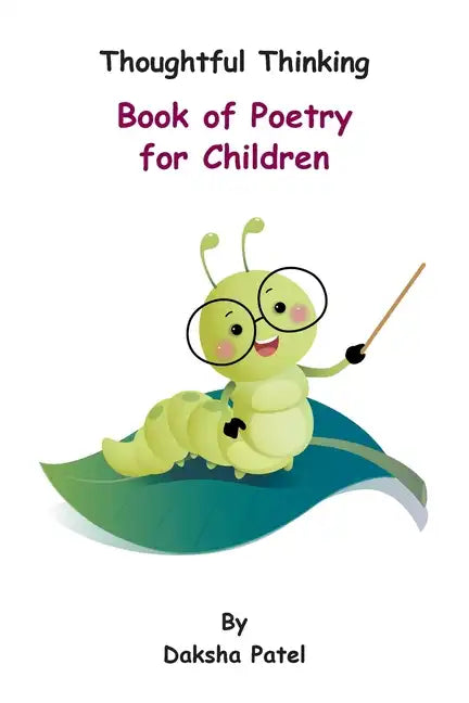 Thoughtful Thinking - Book of Poetry for Children - Paperback