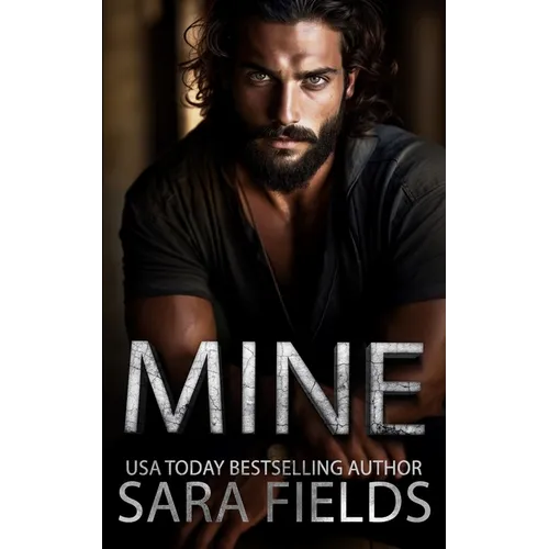 Mine: A Dark Mafia Billionaire Romance - Paperback