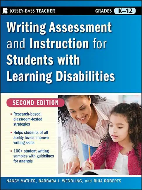 Writing Assessment and Instruction for Students with Learning Disabilities, Grades K-12 - Paperback