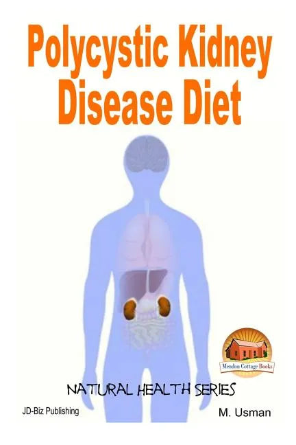 Polycystic Kidney Disease Diet - Paperback