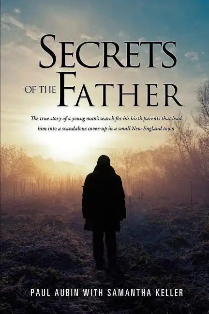 Secrets of the Father - Paperback