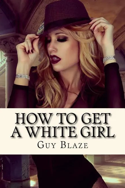 How To Get A White Girl - Paperback