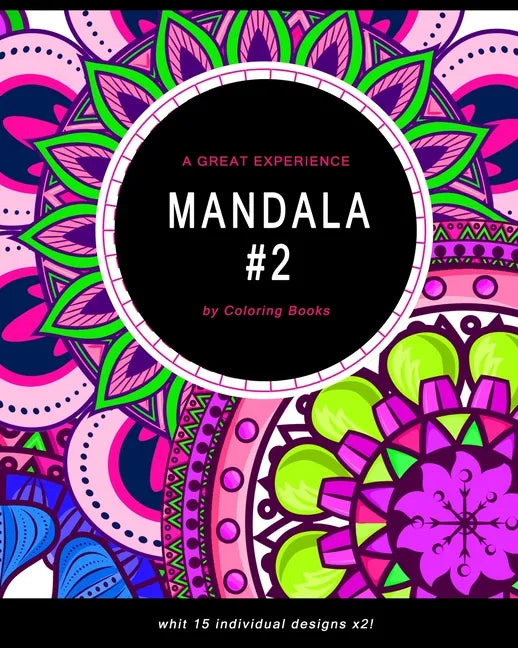Mandala: Coloring Book For Adults, Fun, Easy and Relaxing Mandalas Coloring Pages - Paperback