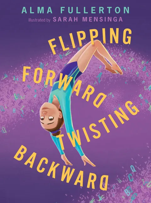 Flipping Forward Twisting Backward - Hardcover