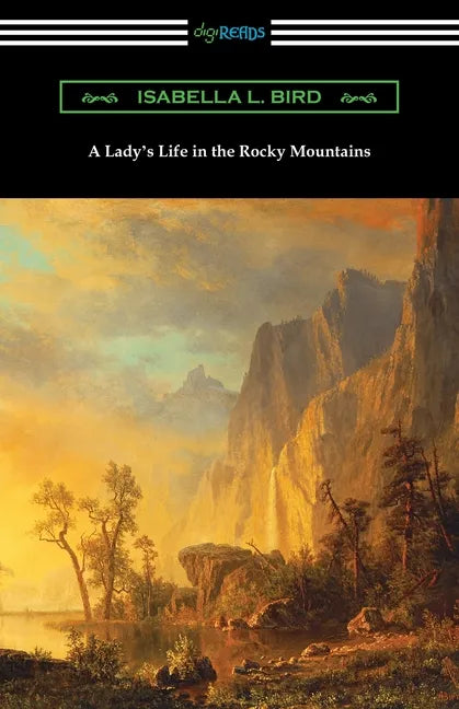 A Lady's Life in the Rocky Mountains - Paperback