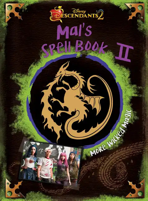Descendants 2: Mal's Spell Book 2: More Wicked Magic - Hardcover
